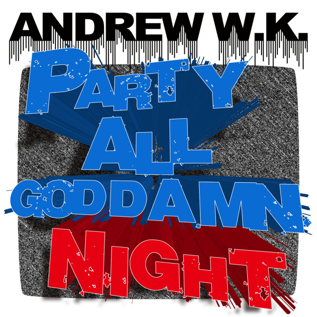 Party All Goddamn Night Cover